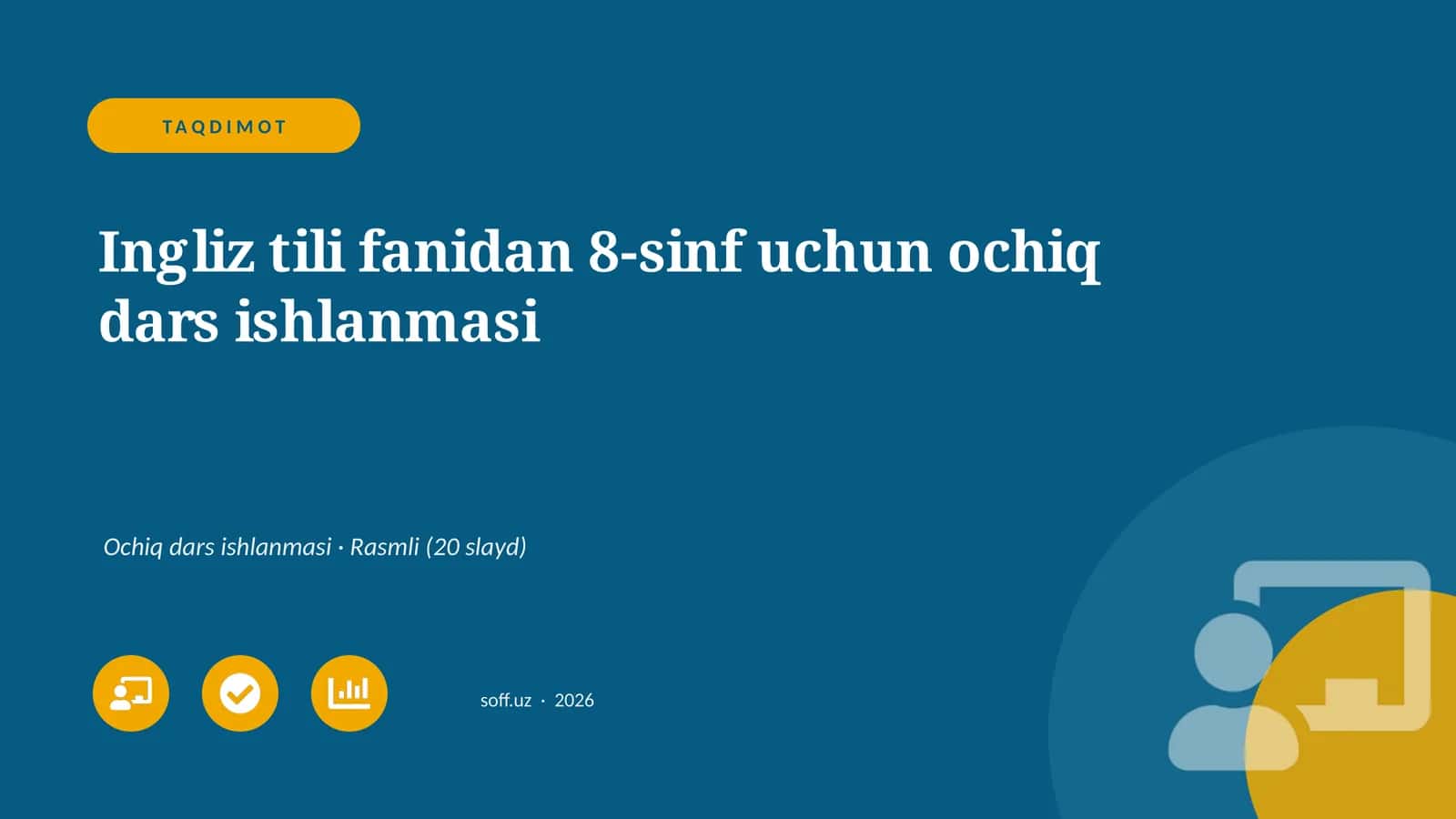 Ingliz tili fanidan 8-sinf uchun ochiq dars ishlanmasi