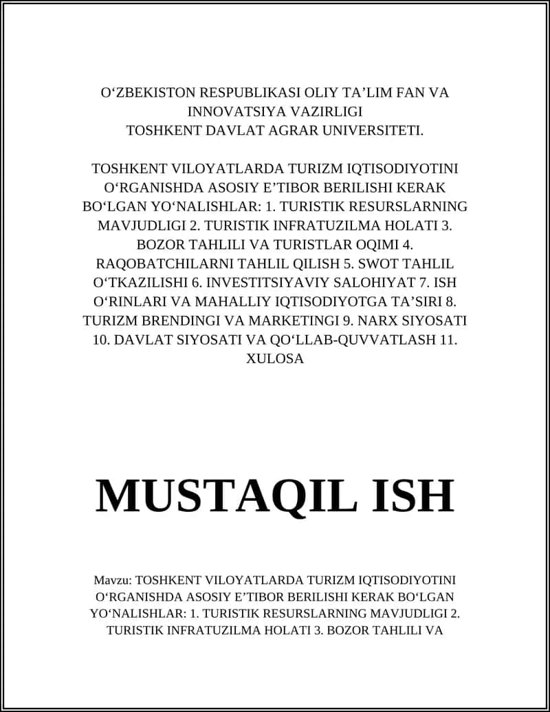 TOSHKENT VILOYATLARDA TURIZM IQTISODIYOTINI O‘RGANISHDA ASOSIY E’TIBOR BERILISHI KERAK BO‘LGAN YO‘NALISHLAR