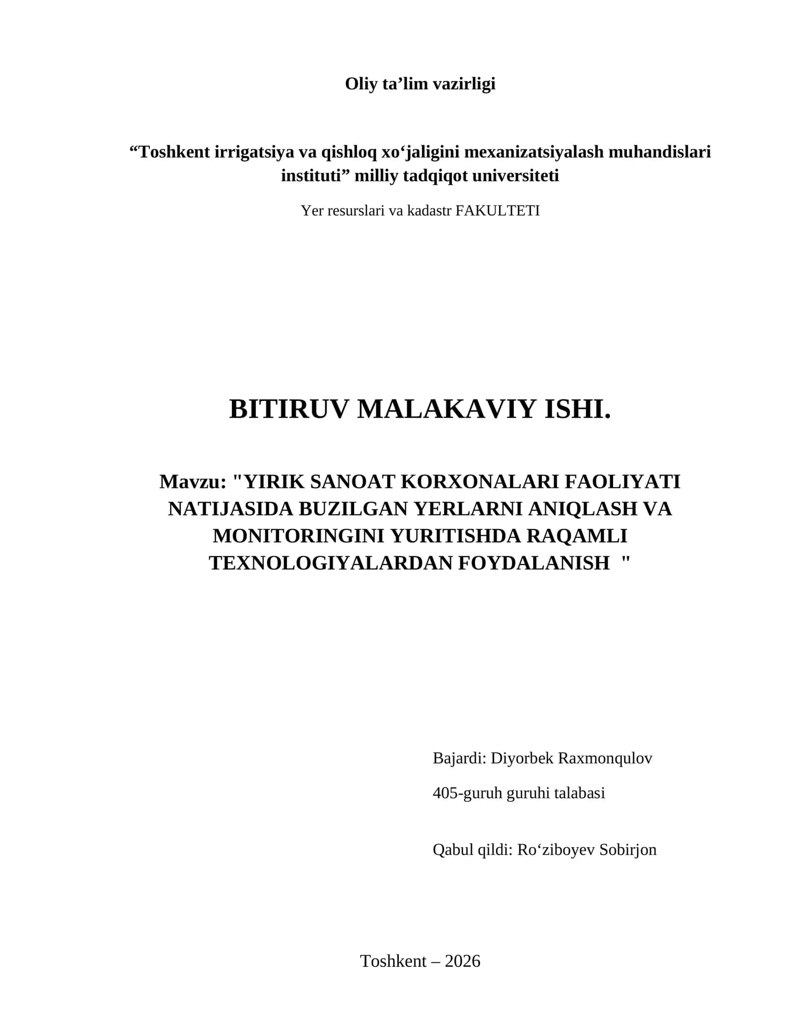 Yirik sanoat korxonalari faoliyati natijasida buzilgan yerlarni aniqlash va monitoringini yuritishda raqamli texnologiyalardan foydalanish