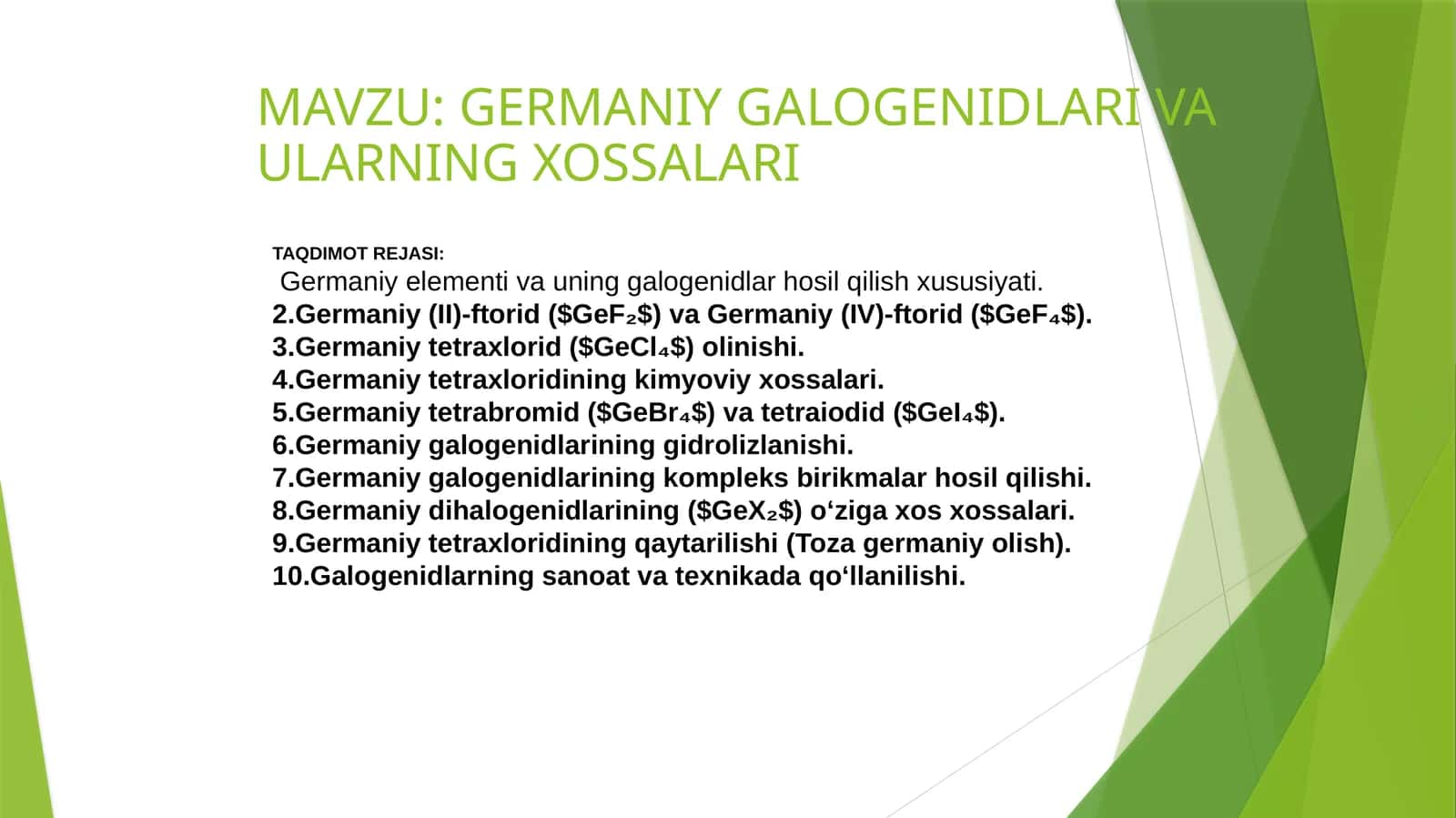 GERMANIY GALOGENIDLARI VA ULARNING XOSSALARI