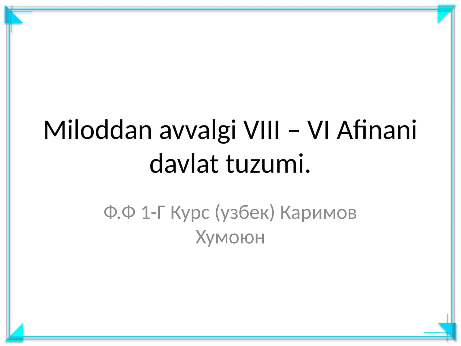 Miloddan avvalgi VIII – VI Afinani davlat tuzumi