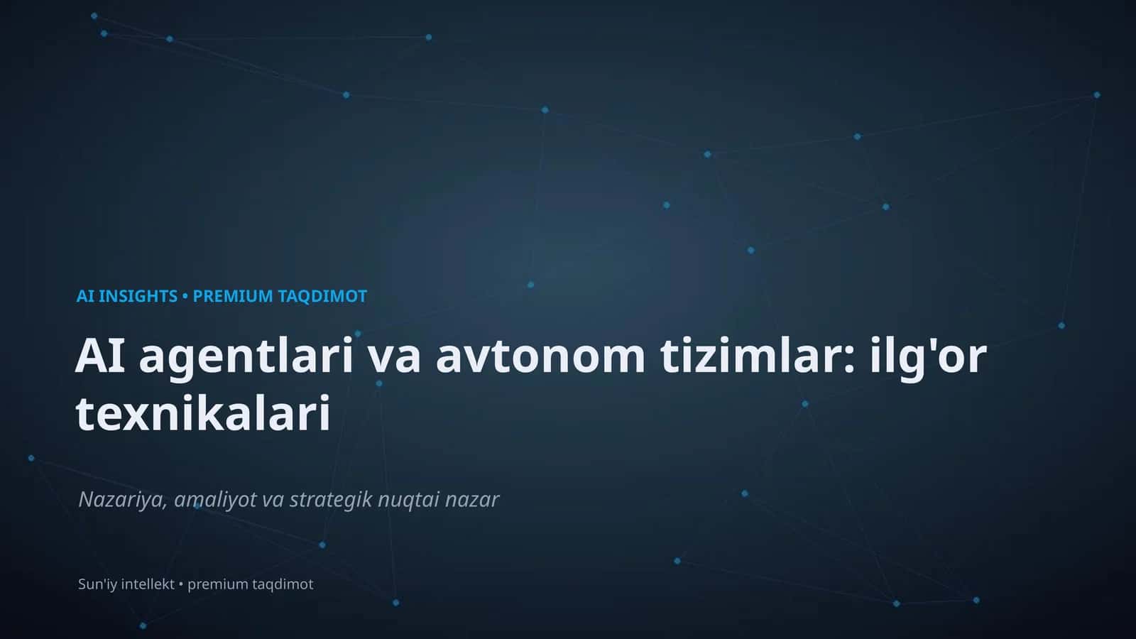 AI INSIGHTS • PREMIUM TAQDIMOT