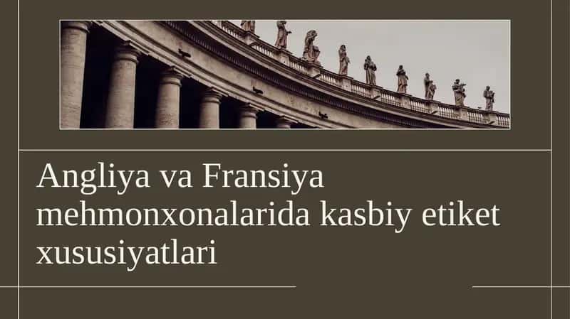 Angliya va Fransiya mehmonxonalarida kasbiy etiket xususiyatlari