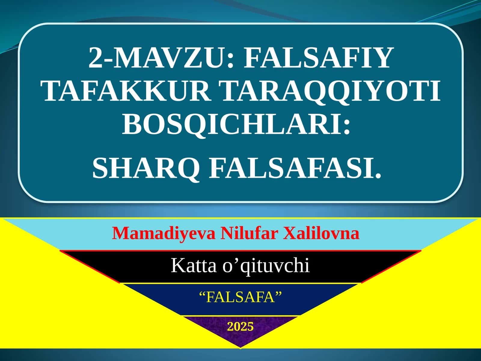 Qadimgi Sharq falsafasi (Misr, Bobil, Xindiston, Xitoy, Markaziy Osiyo)