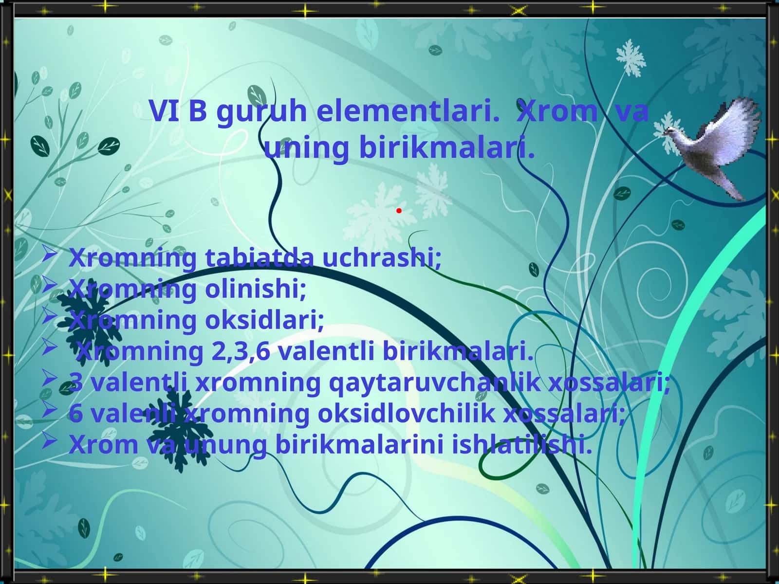 VI B guruh elementlari. Xrom va uning birikmalari
