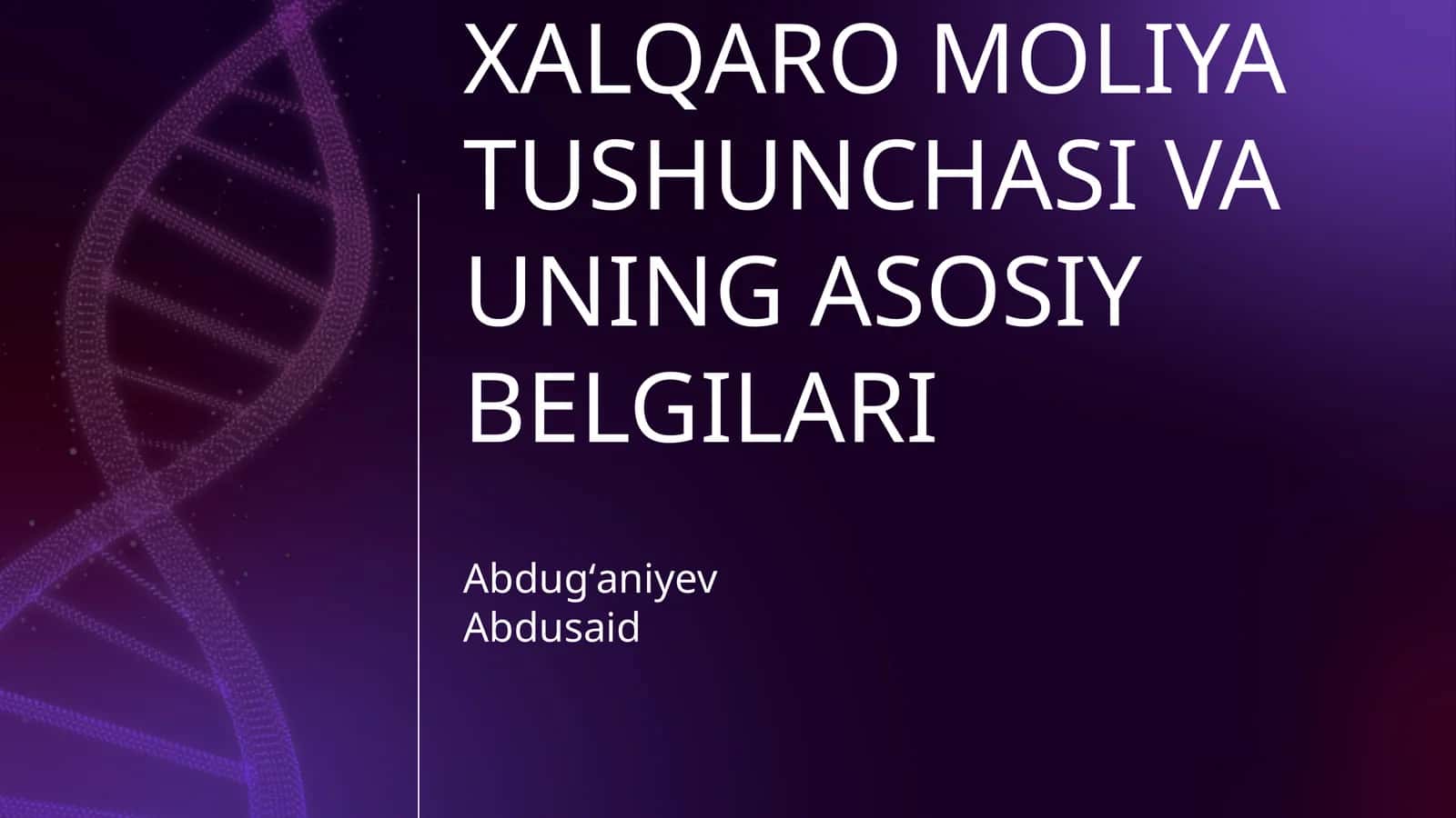 XALQARO MOLIYA TUSHUNCHASI VA UNING ASOSIY BELGILARI