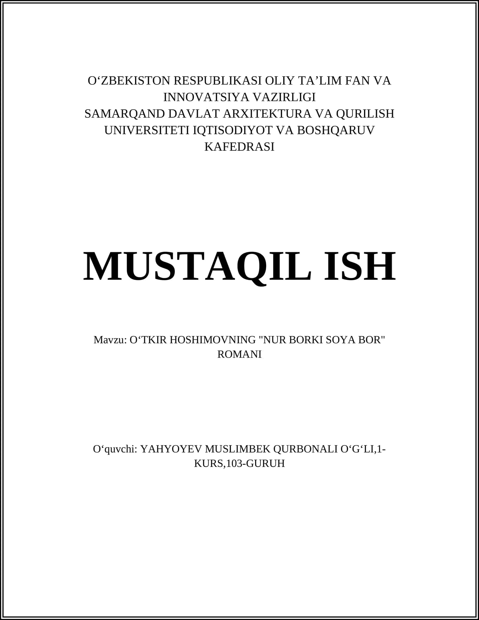 OʻTKIR HOSHIMOVNING "NUR BORKI SOYA BOR" ROMANI