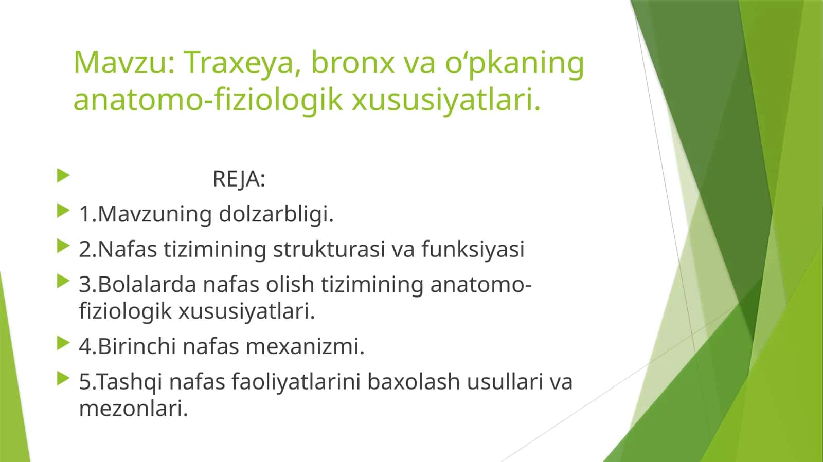 Traxeya, bronx va o‘pka ning anatomo-fiziologik xususiyatlari