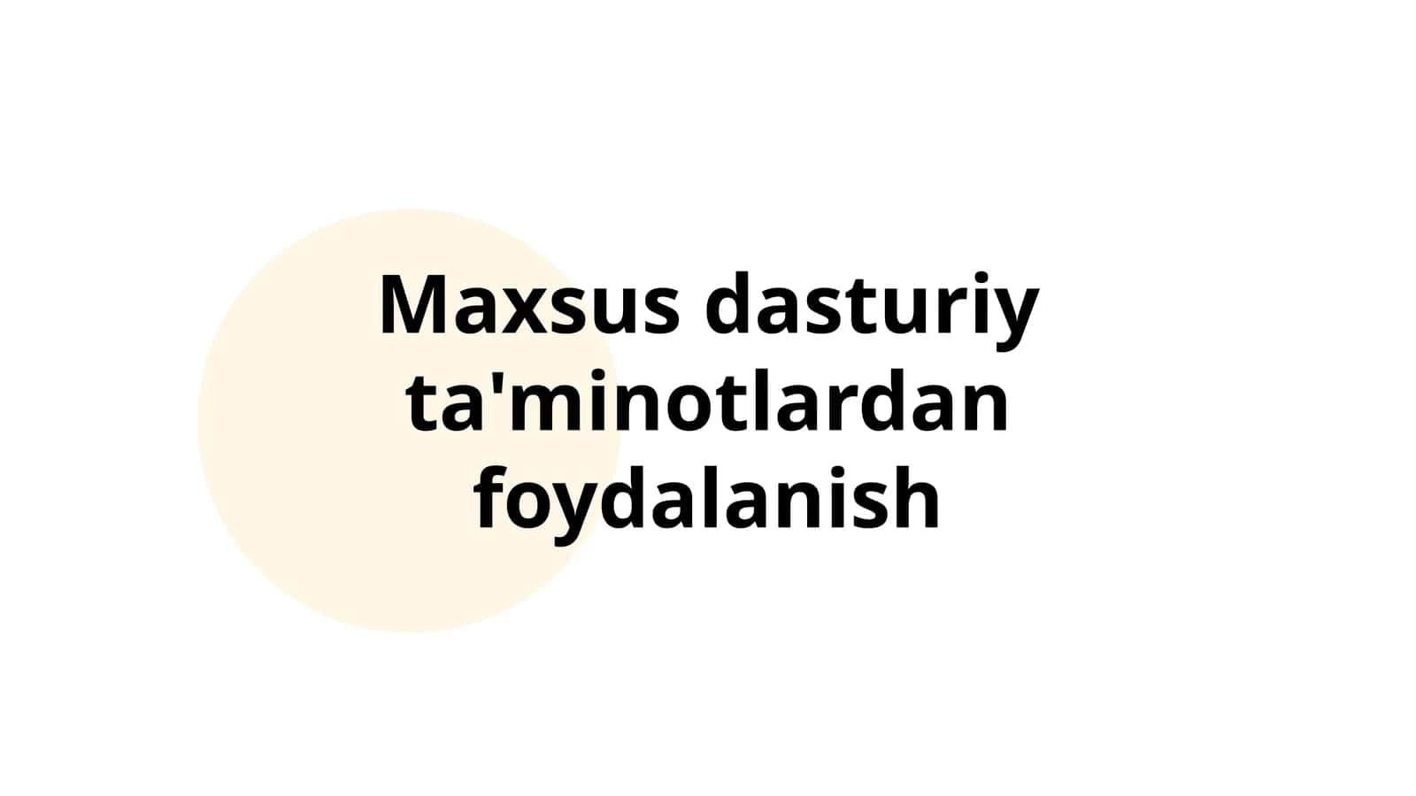Maxsus dasturiy ta'minotlardan foydalanish