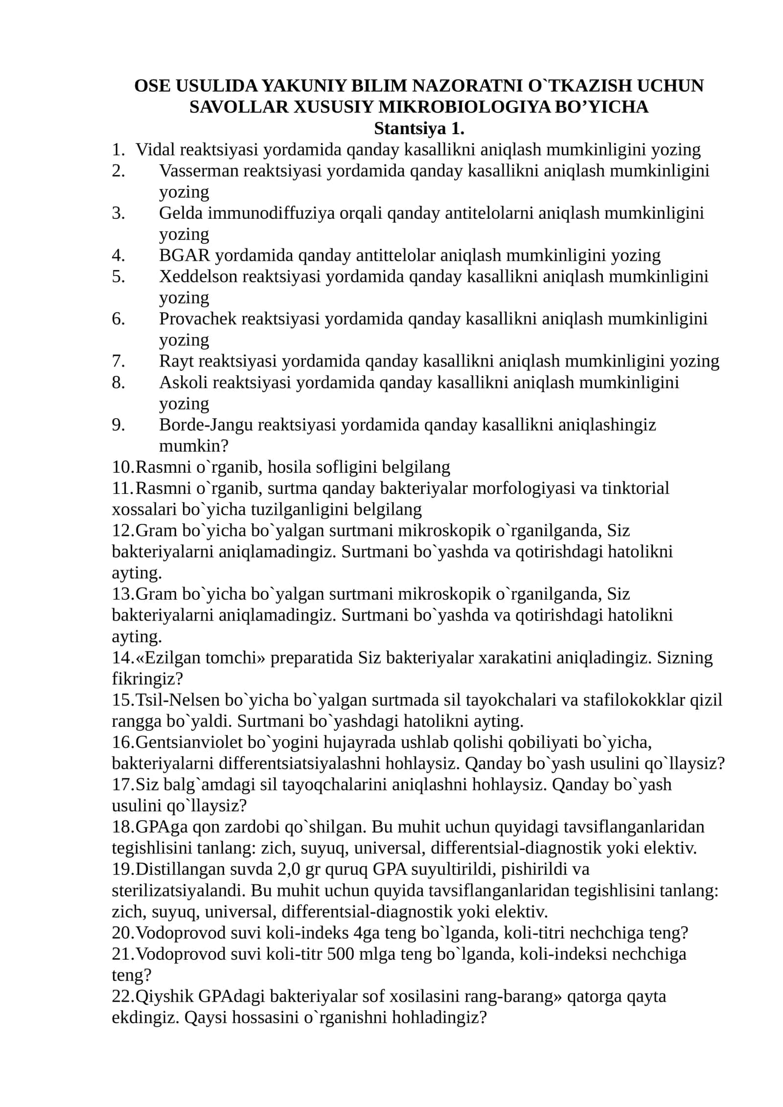 OSE USULIDA YAKUNIY BILIM NAZORATNI O`TKAZISH UCHUN SAVOLLAR XUSUSIY MIKROBIOLOGIYA BO’YICHA