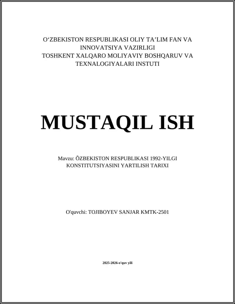 ÕZBEKISTON RESPUBLIKASI 1992-YILGI KONSTITUTSIYASINI YARTILISH TARIXI