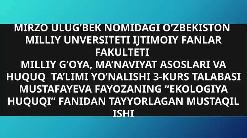 "EKOLOGIYA HUQUQI"