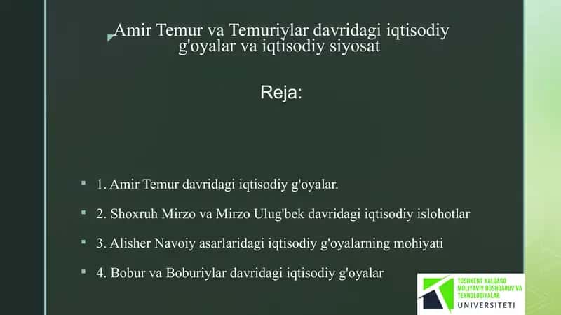Amir Temur va Temuriylar davridagi iqtisodiy g'oyalar va iqtisodiy siyosat
