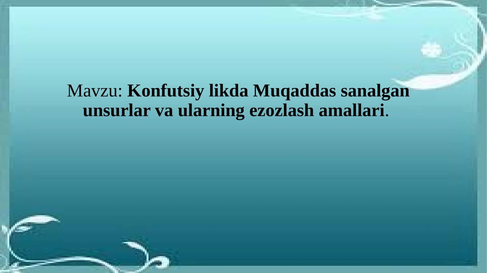 Konfutsiylikda Muqaddas Surlar va Ular E'zozlash Amallari