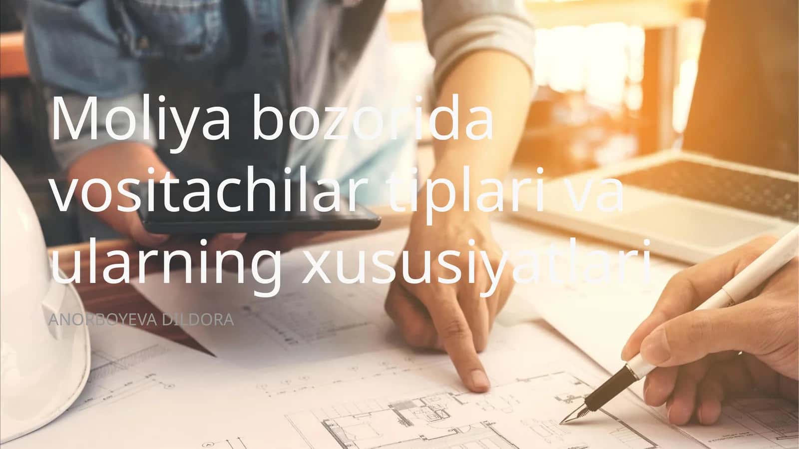 Moliya bozorida vositachilar tiplari va ularning xususiyatlari