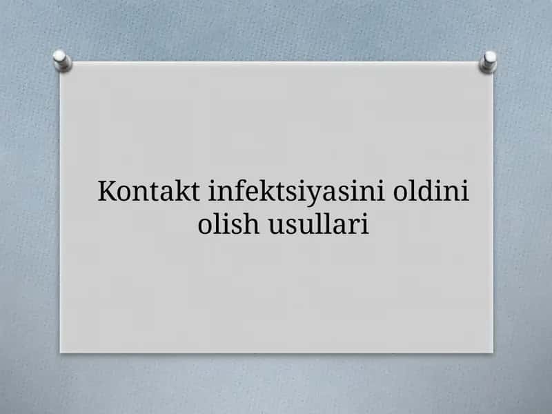 Kontakt infektsiyasini oldini olish usullari