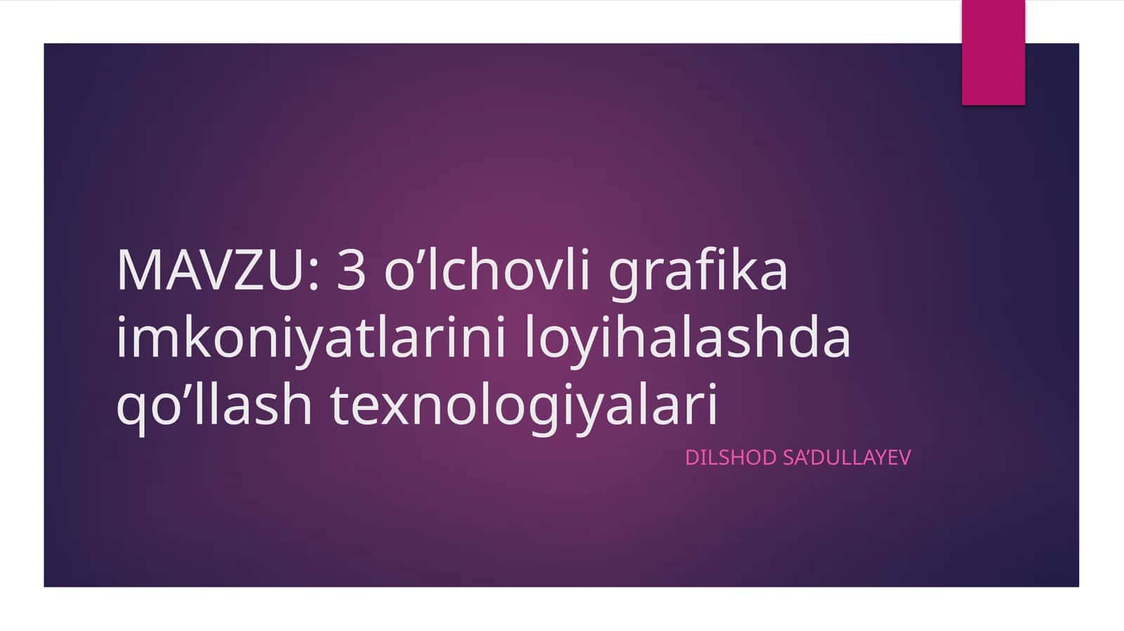 3Dgrafika imkoniyatlari