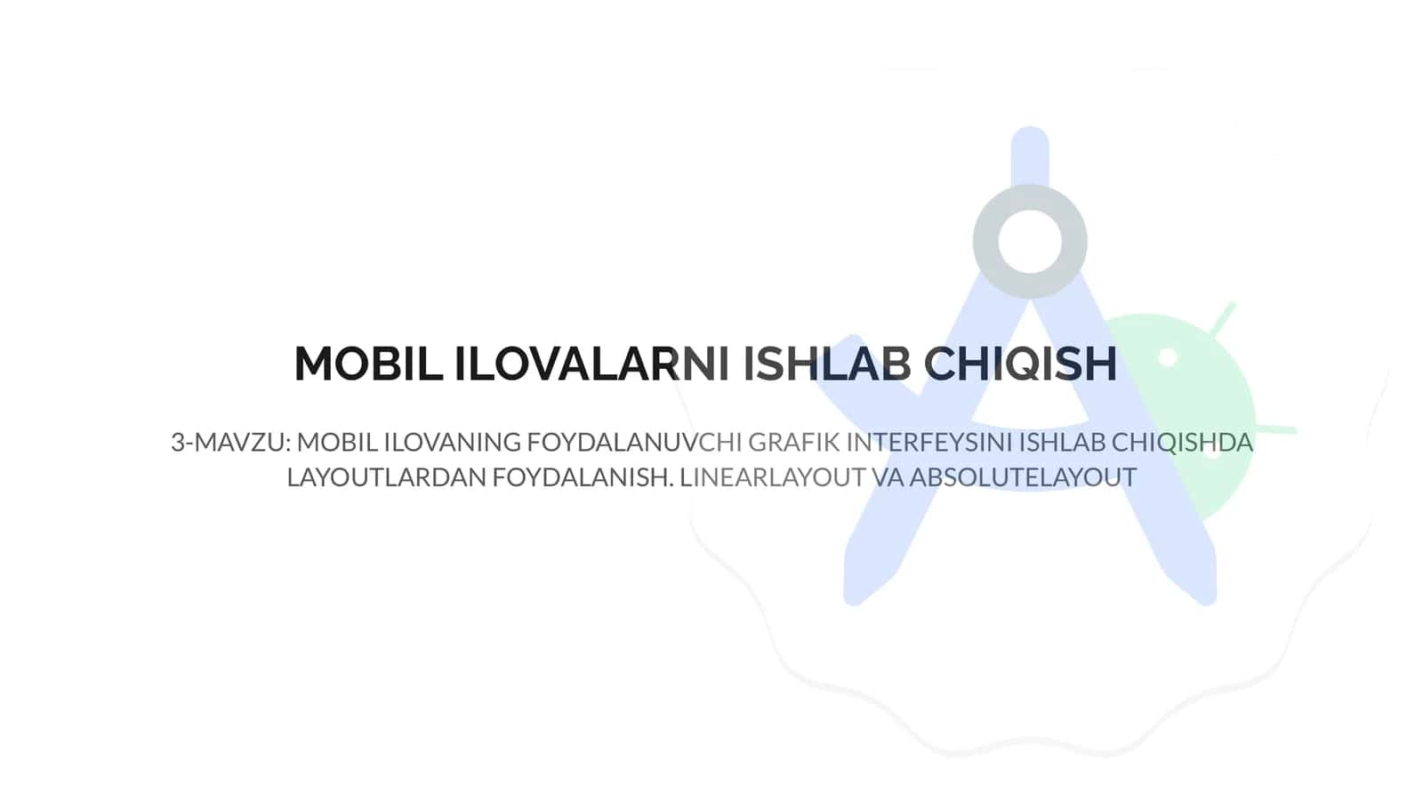 MOBIL ILOVALARNI ISHLAB CHIQISH