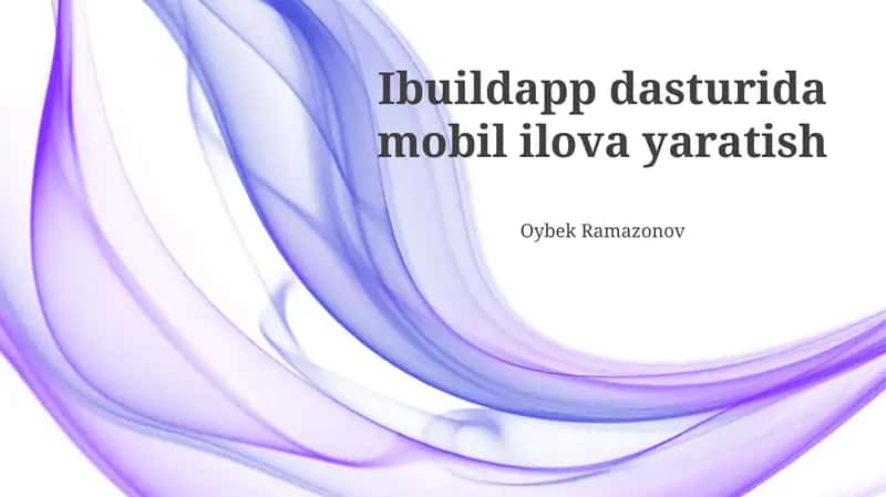 Ibuildapp dasturida mobil ilova yaratish