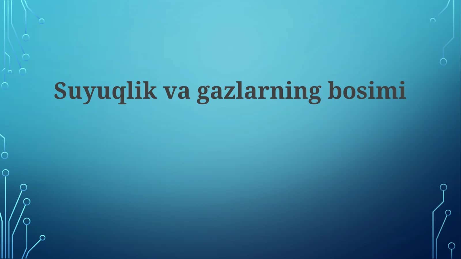 Suyuqlik va gazlarning bosimi