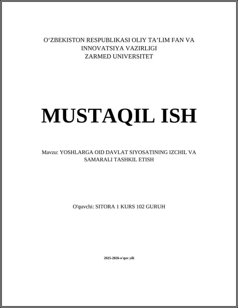 YOSHLARGA OID DAVLAT SIYOSATINING IZCHIL VA SAMARALI TASHKIL ETISH