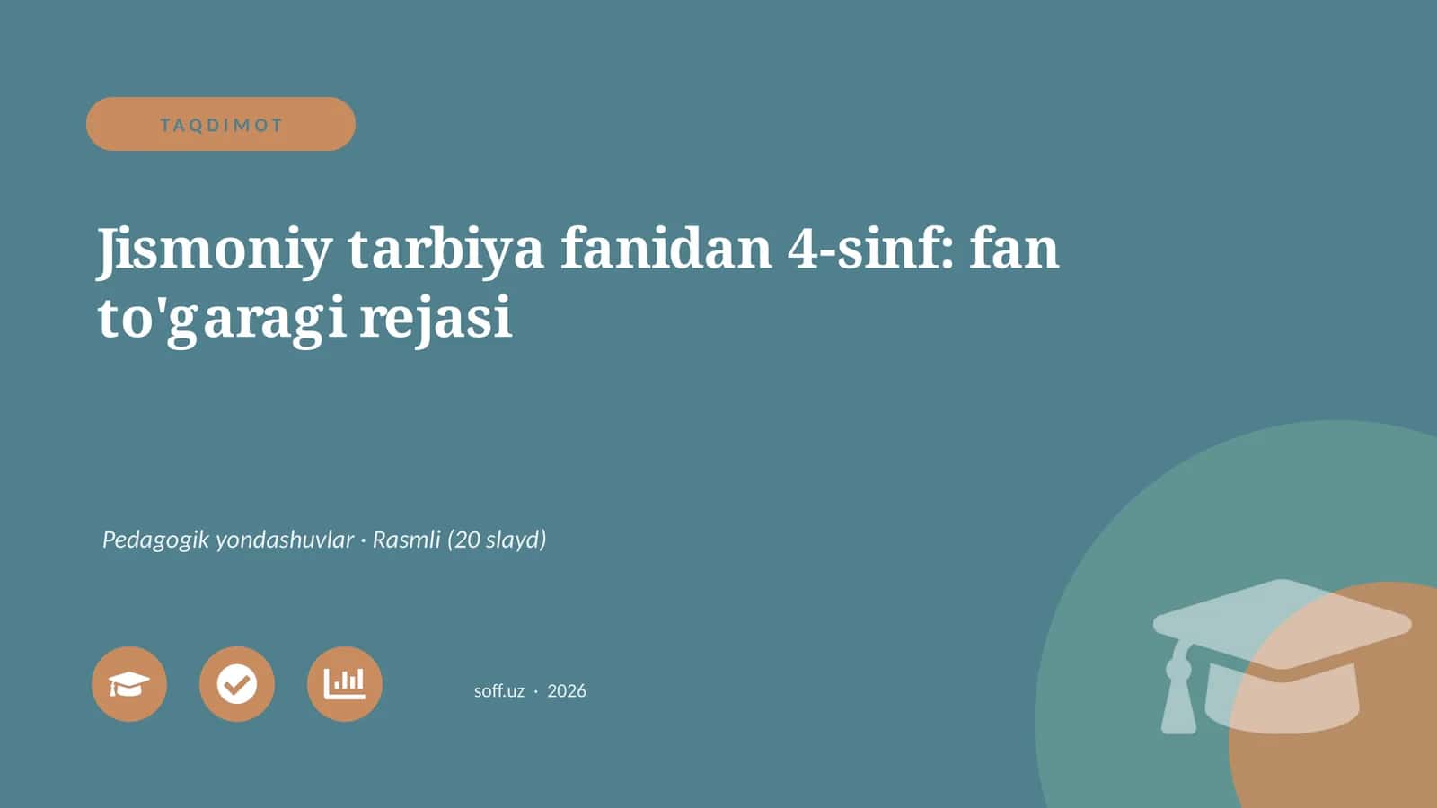 Jismoniy tarbiya fanidan 4-sinf: fan to'garagi rejasi