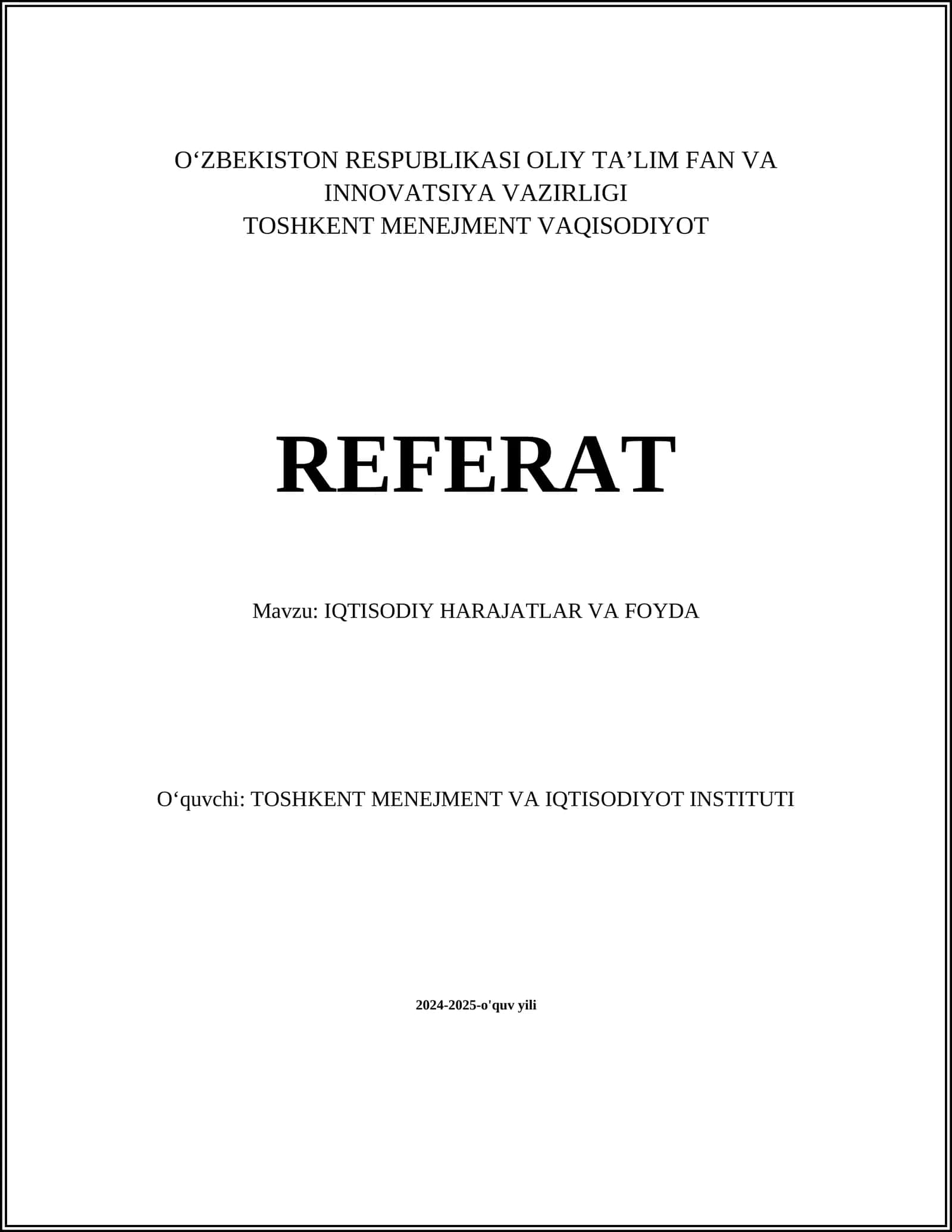IQTISODIY HARAJATLAR VA FOYDA