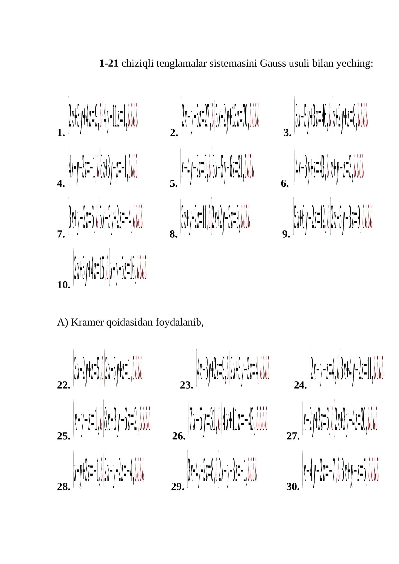 1-21 chiziqli tеnglamalar sistеmasini Gauss usuli bilan yеching