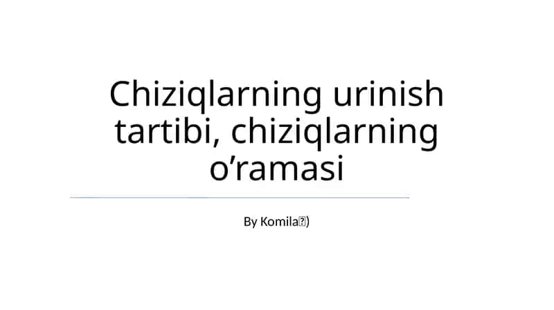Chiziqlarning urinish tartibi, chiziqlarning o’ramasi
