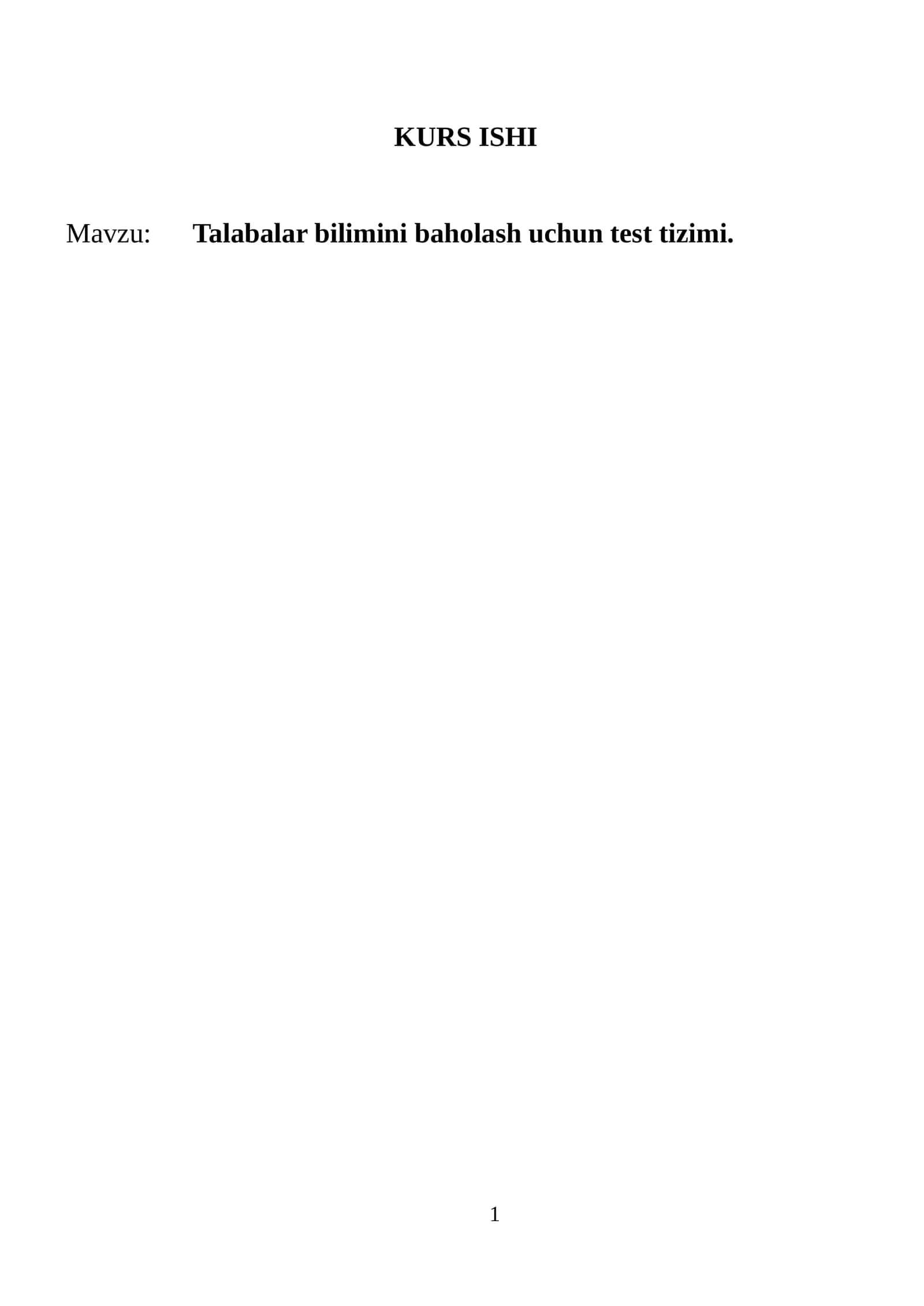 Talabalar bilimini baholash uchun test tizimi