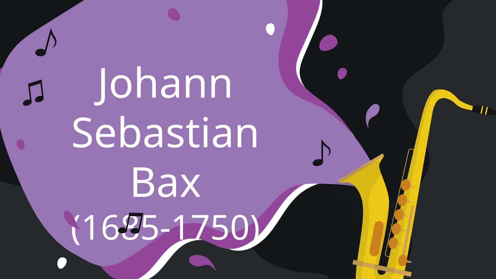 Johann Sebastian Bax (1685-1750)