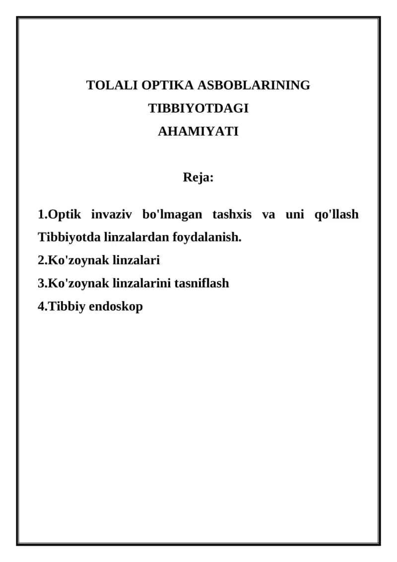 TOLALI OPTIKA ASBOBLARINING TIBBIYOTDAGI AHAMIYATI