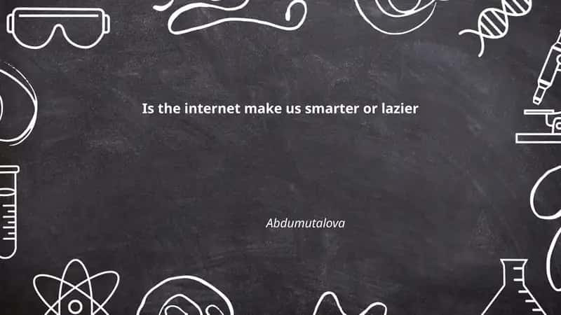 The Impact of the Internet on Cognitive Abilities