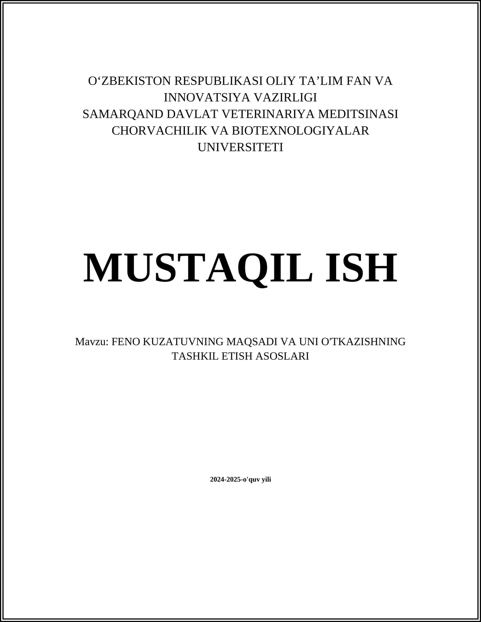 FENO KUZATUVNING MAQSADI VA UNI O'TKAZISHNING TASHKIL ETISH ASOSLARI