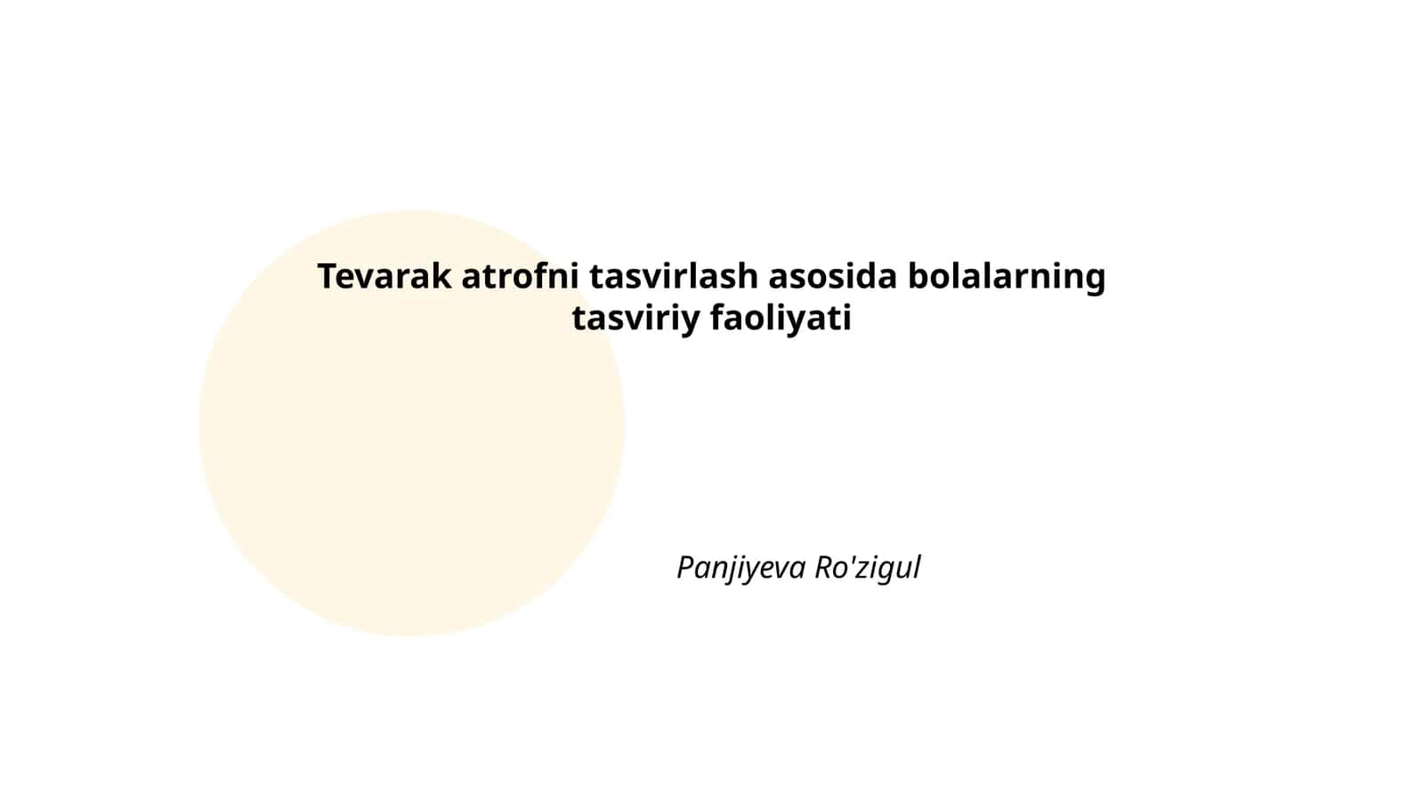Tevarak atrofni tasvirlash asosida bolalarning tasviriy faoliyati