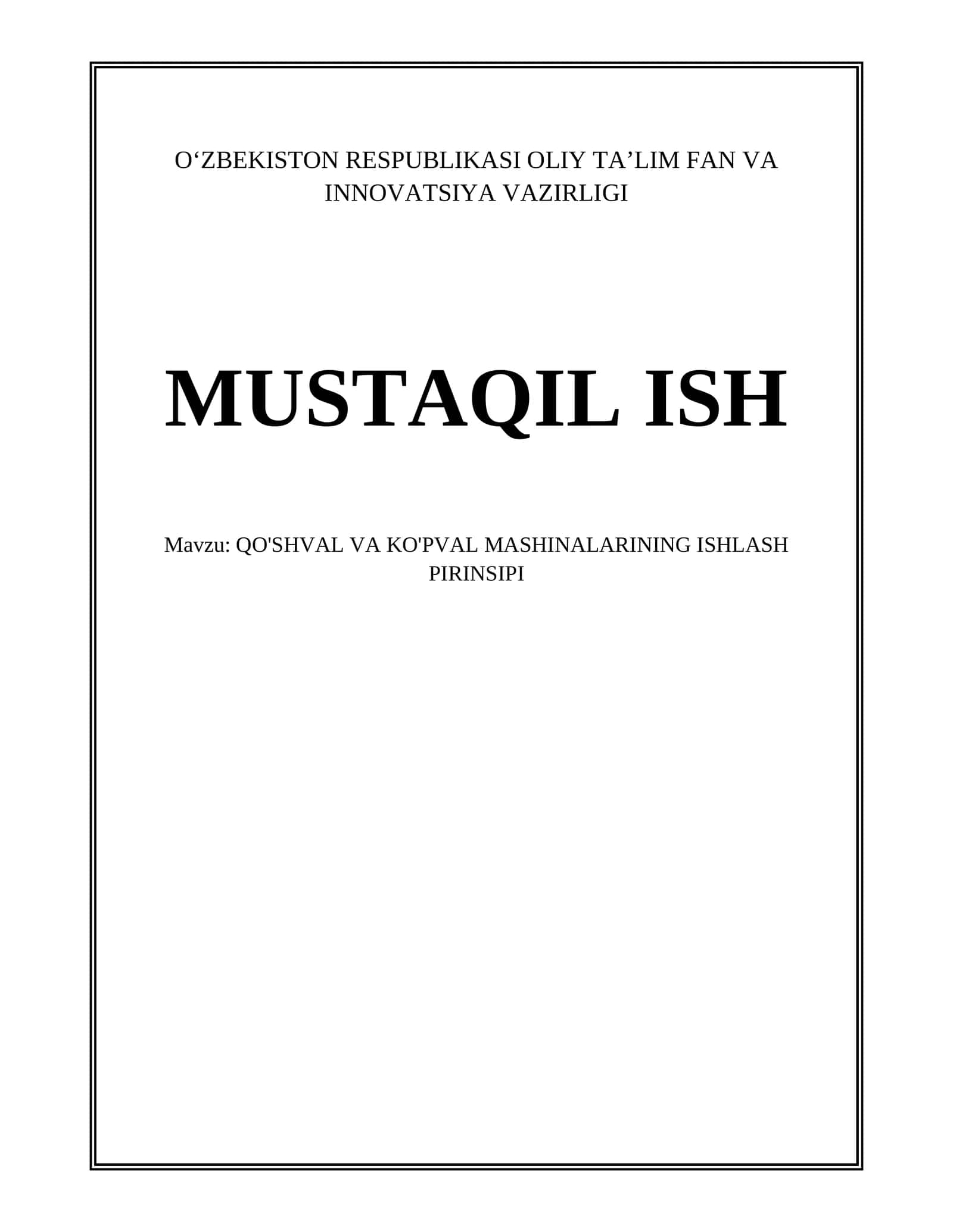QO'SHVAL VA KO'PVAL MASHINALARINING ISHLASH PIRINSIPI