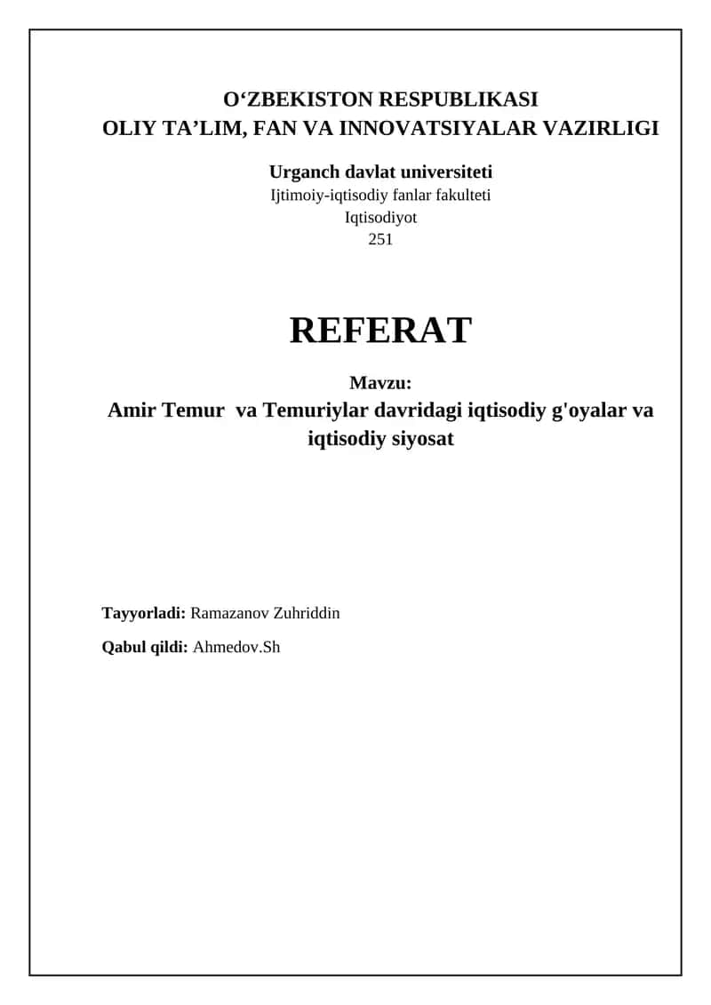 Amir Temur va Temuriylar davridagi iqtisodiy g'oyalar va iqtisodiy siyosat