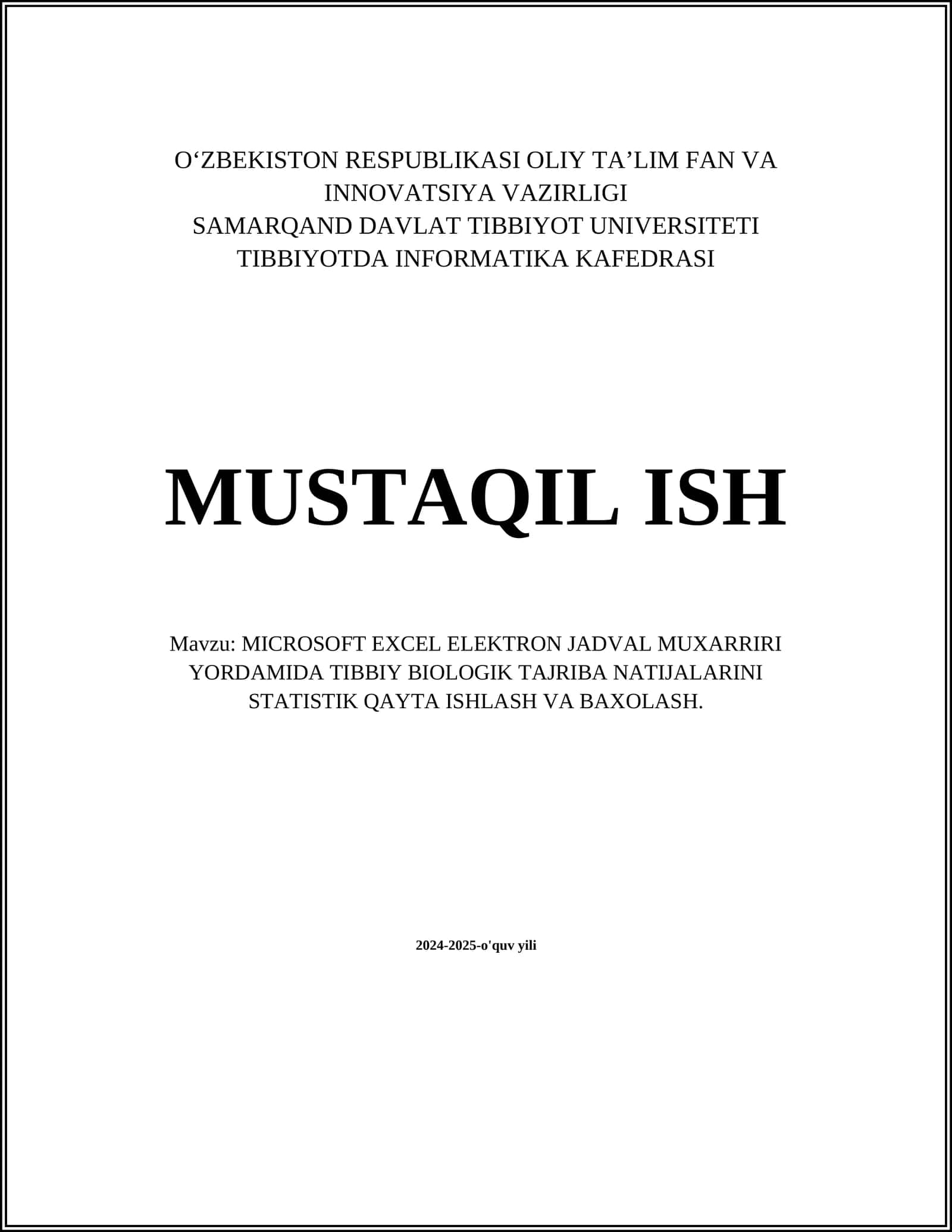 MICROSOFT EXCEL ELEKTRON JADVAL MUXARRIRI YORDAMIDA TIBBIY BIOLOGIK TAJRIBA NATIJALARINI STATISTIK QAYTA ISHLASH VA BAXOLASH