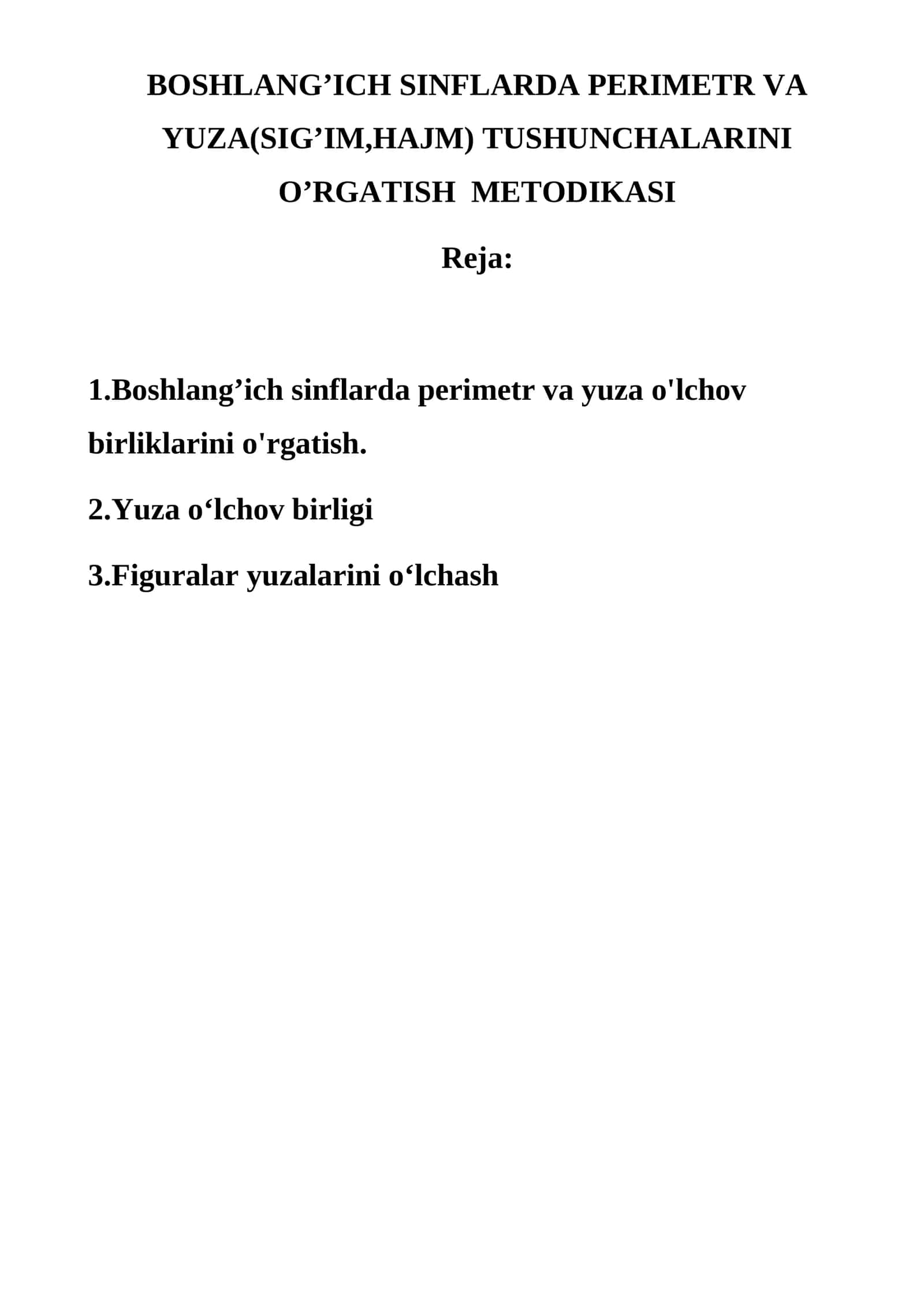 BOSHLANG’ICH SINFLARDA PERIMETR VA YUZA(SIG’IM,HAJM) TUSHUNCHALARINI O’RGATISH METODIKASI