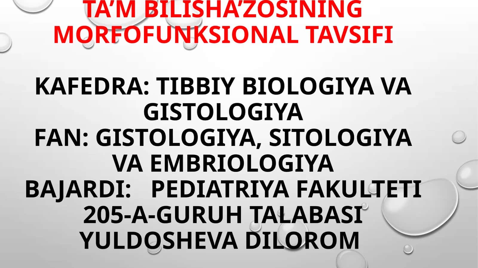 Ta’mbilisha’zosiningmorfofunksionaltavsifi