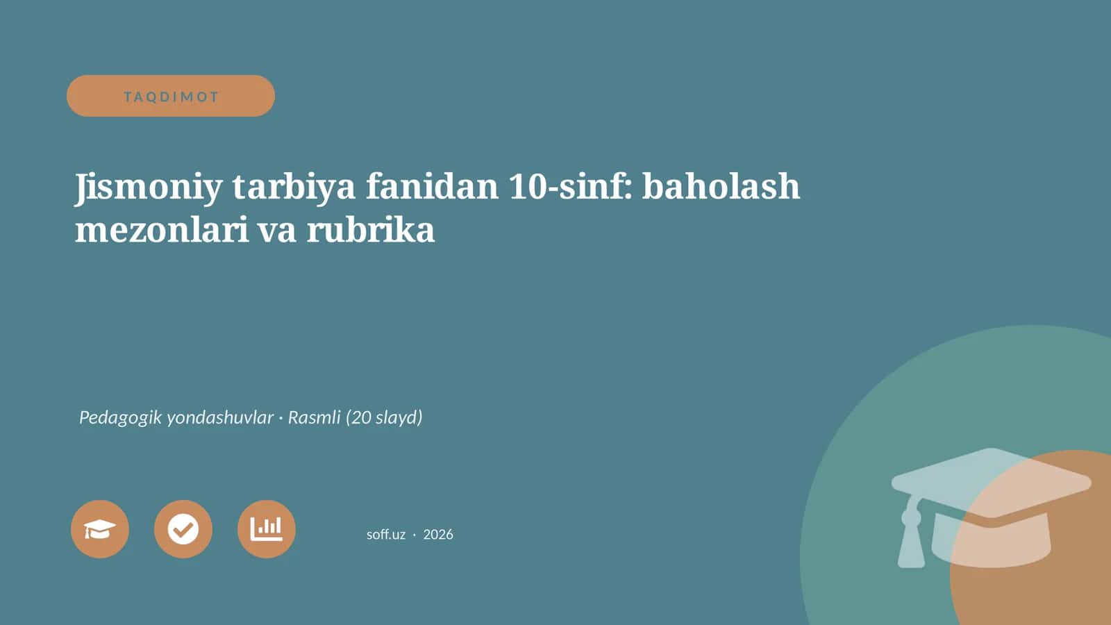 Jismoniy tarbiya fanidan 10-sinf: baholash mezonlari va rubrika