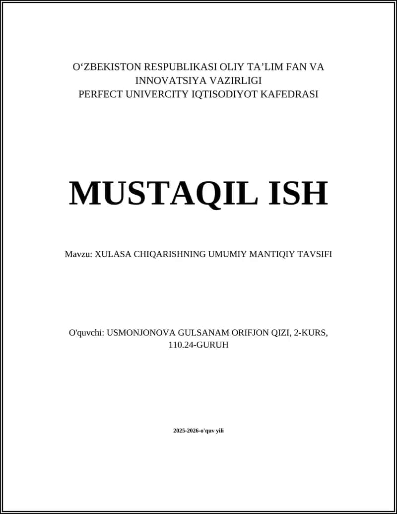 XULASA CHIQARISHNING UMUMIY MANTIQIY TAVSIFI