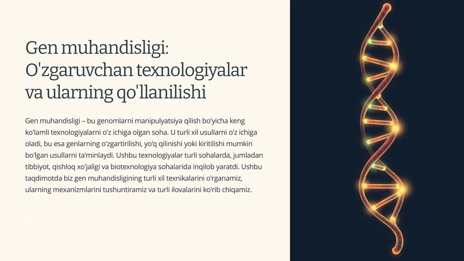 Gen muhandisligi: O'zgaruvchan texnologiyalar va ularning qo'llanilishi