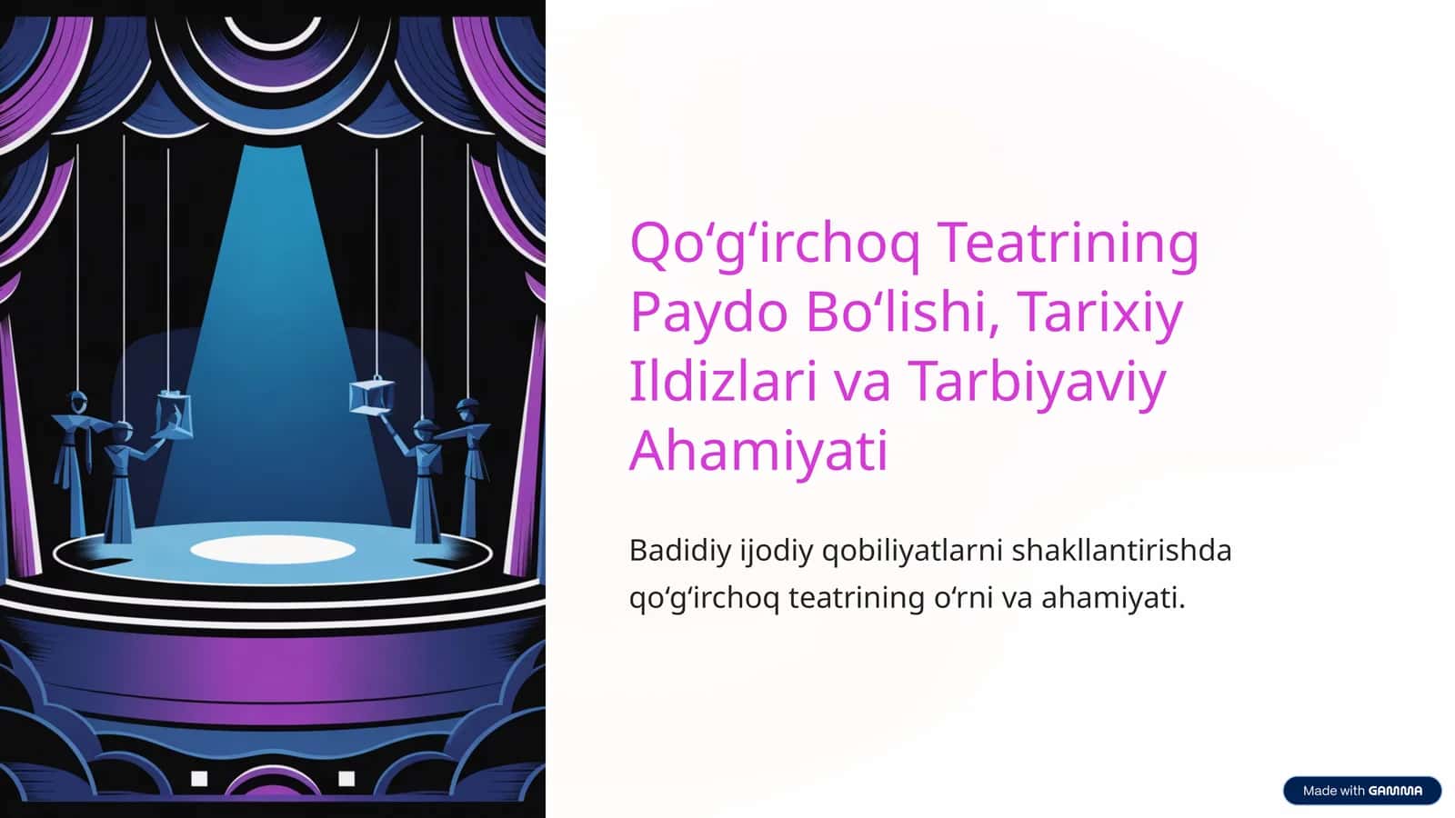 Qo‘g‘irchoq Teatrining Paydo Bo‘lishi, Tarixiy Ildizlari va Tarbiyaviy Ahamiyati