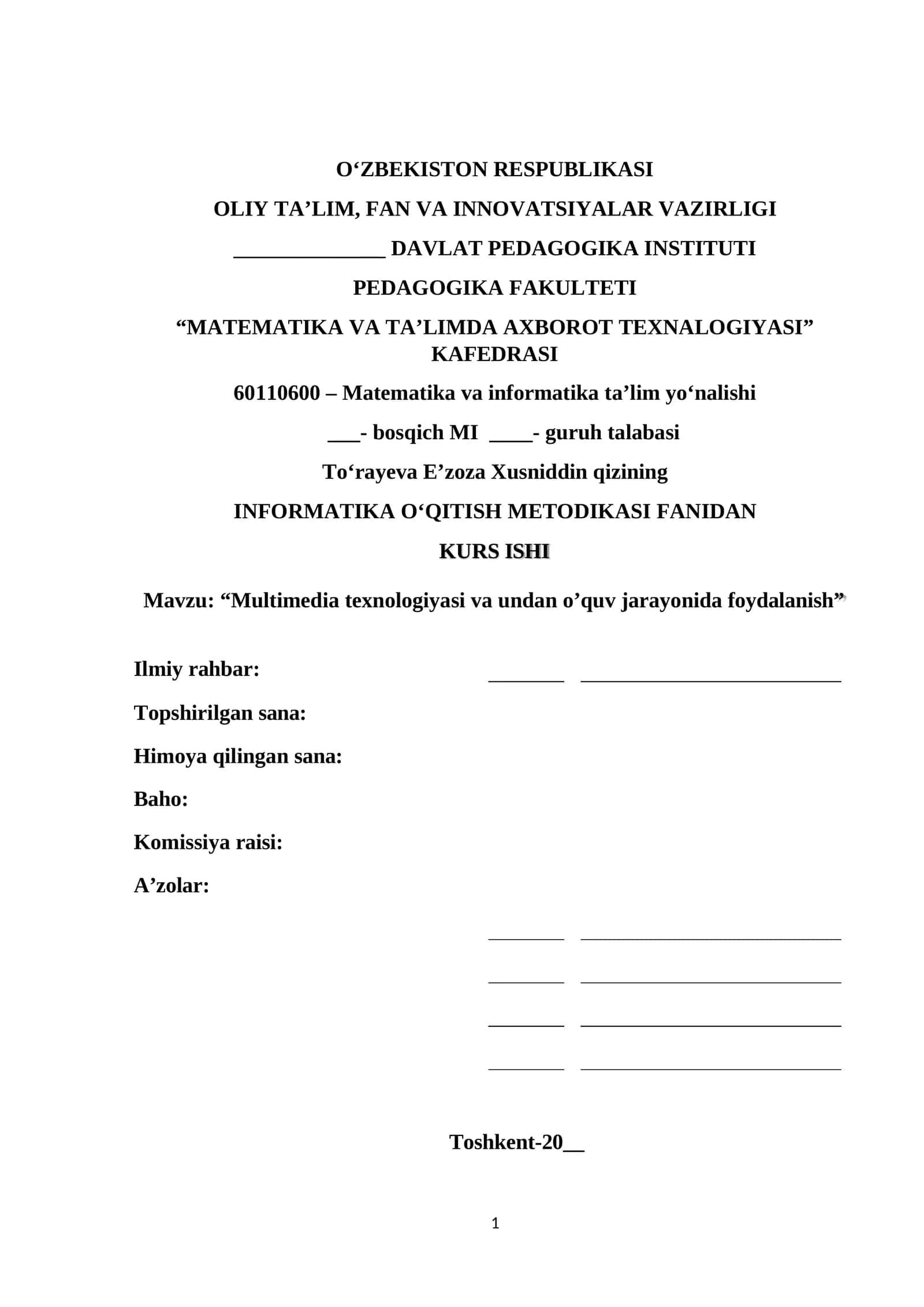 Multimedia texnologiyasi va undan o’quv jarayonida foydalanish