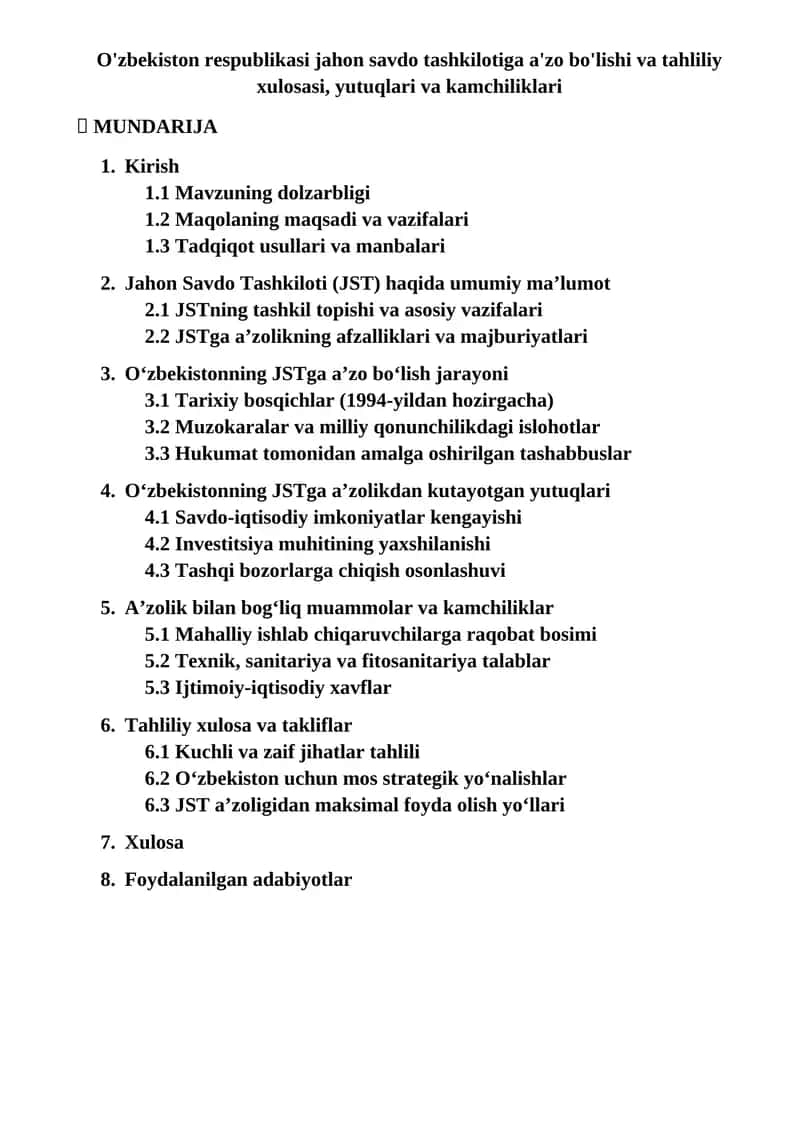 O'zbekiston Respublikasi jahon savdo tashkilotiga a'zo bo'lishi va tahliliy xulosasi, yutuqlari va kamchiliklari