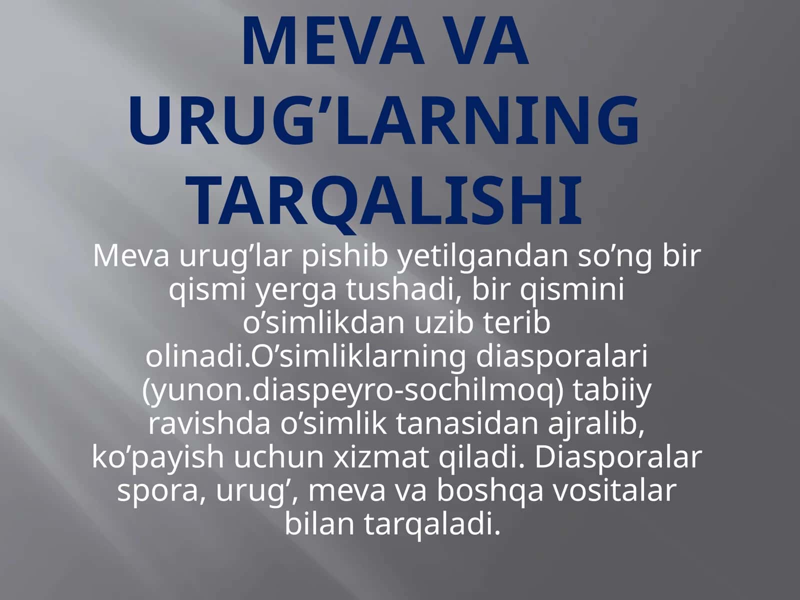 Mevava urug’larning tarqalishi