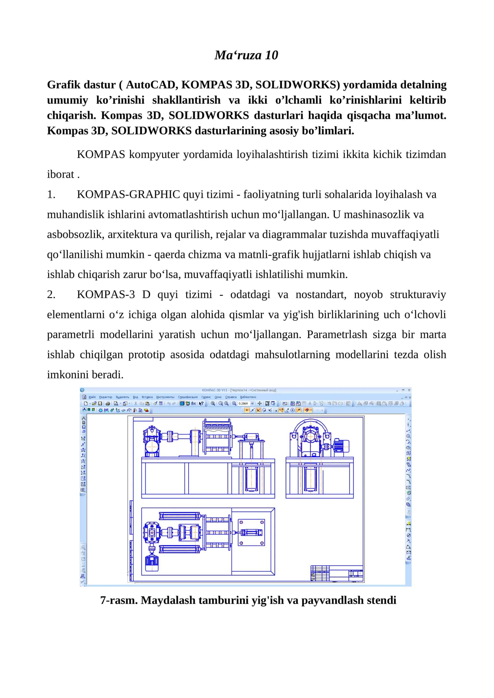 Grafik dastur ( AutoCAD, KOMPAS 3D, SOLIDWORKS) yordamida detalning umumiy ko’rinishi shakllantirish va ikki o’lchamli ko’rinishlarini keltirib chiqarish