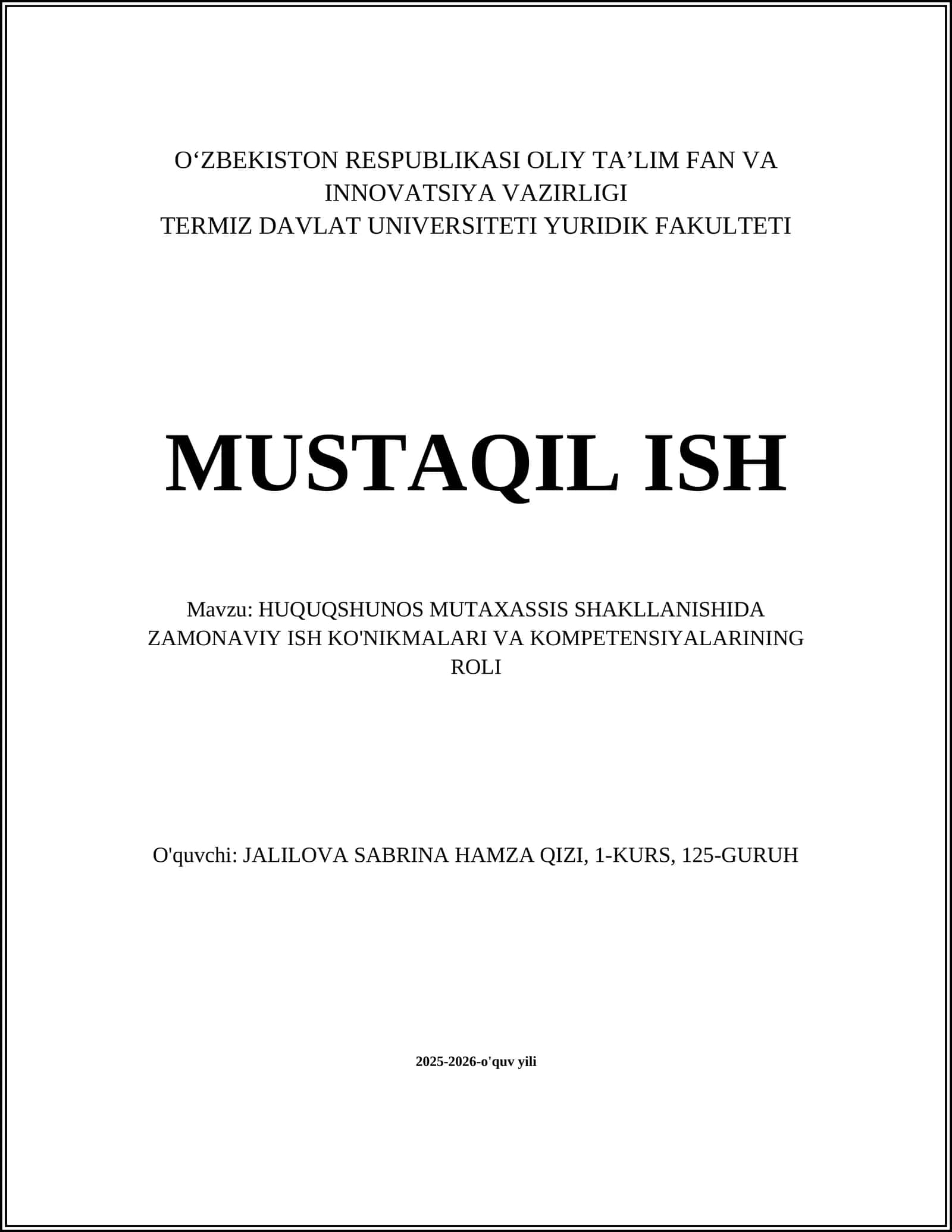 HUQUQSHUNOS MUTAXASSIS SHAKLLANISHIDA ZAMONAVIY ISH KO'NIKMALARI VA KOMPETENSIYALARINING ROLI