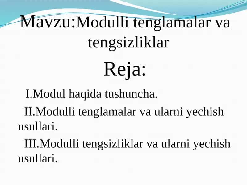 Modulli tenglamalar va tengsizliklar